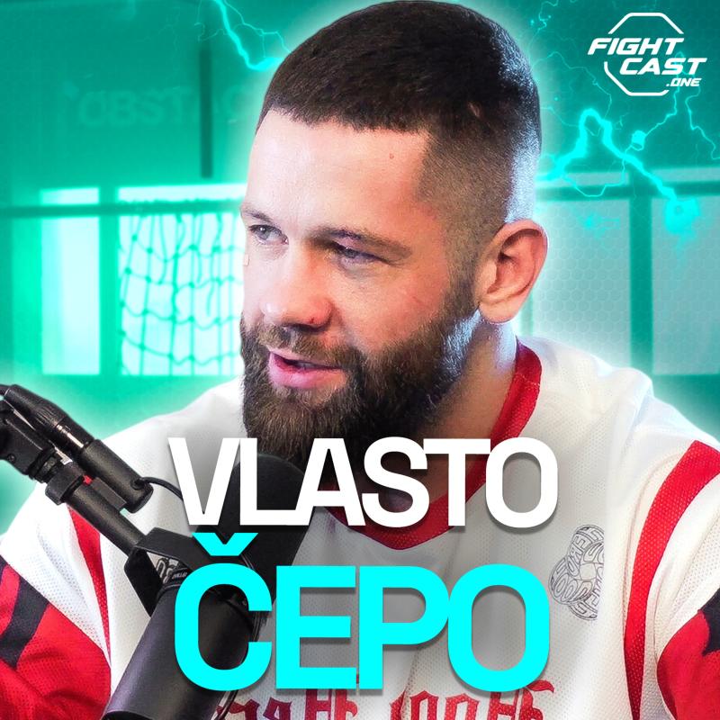 Obrázek epizody Fight Cast #31 - Vlasto Čepo: Konflikt s Vémolou jsme vyřešili rychle
