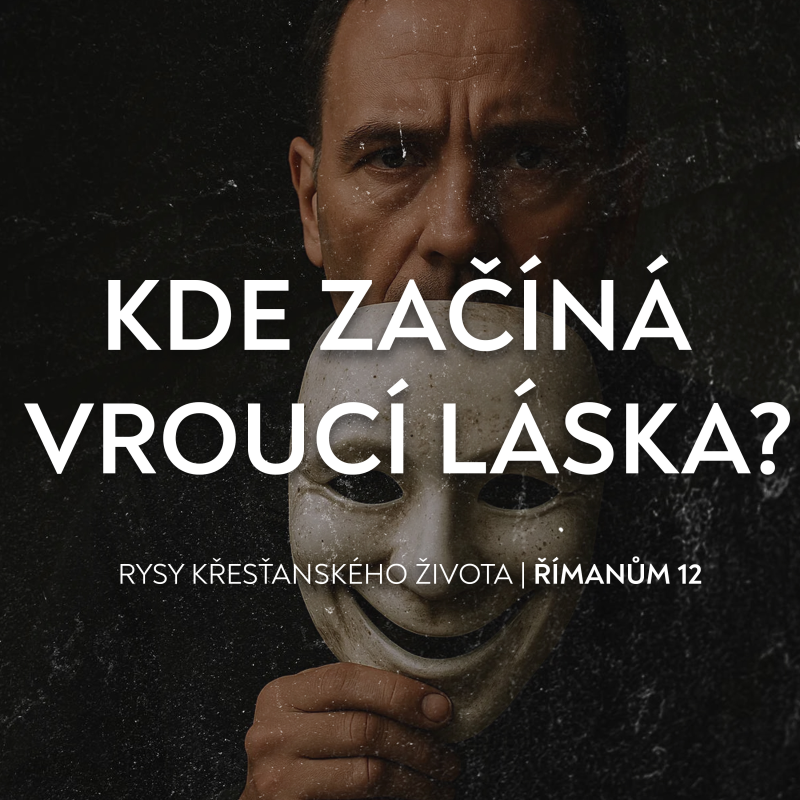 Obrázek epizody Rysy křesťanského života II.část | Římanům 12:10
