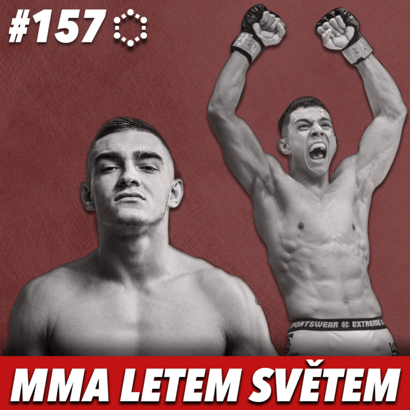 Obrázek epizody MMA LETEM SVĚTEM - 157
