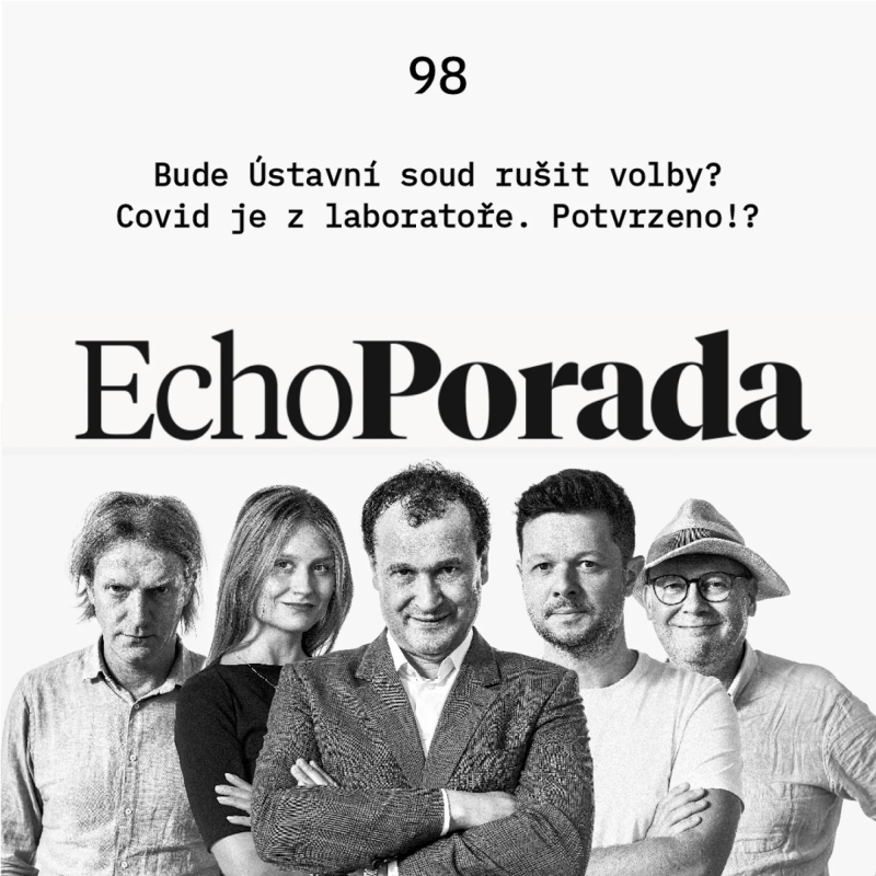 Obrázek epizody Bude Ústavní soud rušit volby? Covid je z laboratoře. Potvrzeno!?
