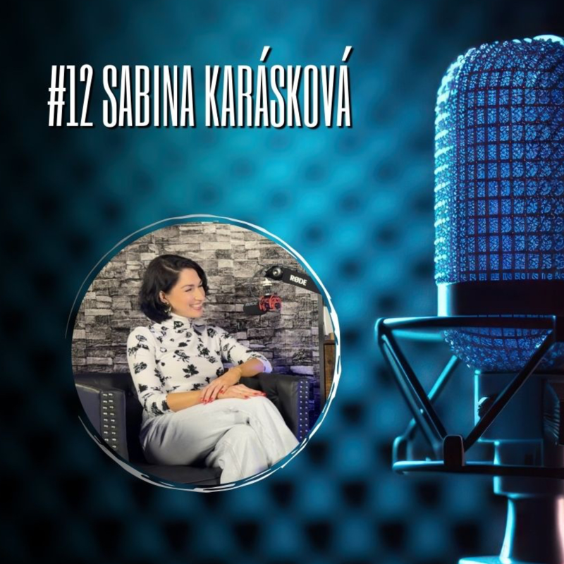 Obrázek epizody #13 Sabina Karásková