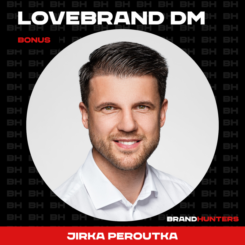 Obrázek epizody S4 Ep1: BONUS: Lovebrand DM s Jirkou Peroutkou