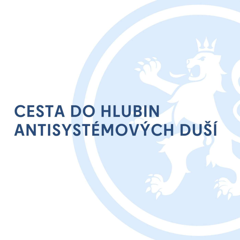 Obrázek epizody #3: Cesta do hlubin antisystémových duší