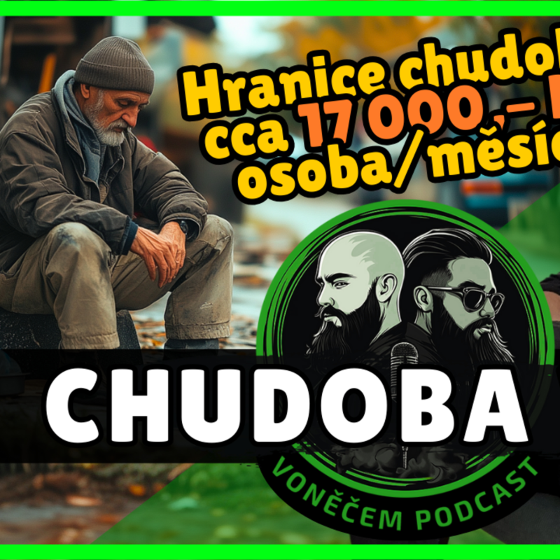 Obrázek epizody 40% čechů nemá na konci měsíce nic - #Chudoba 💰❌ | VoNěčem #podcast