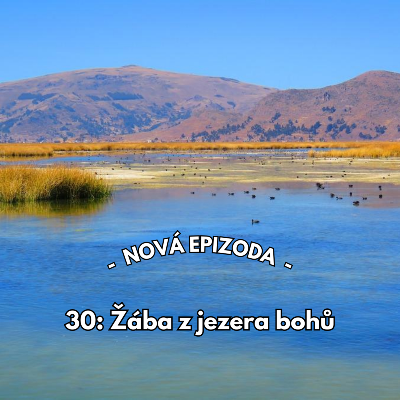 Obrázek epizody 30: Žába z jezera bohů