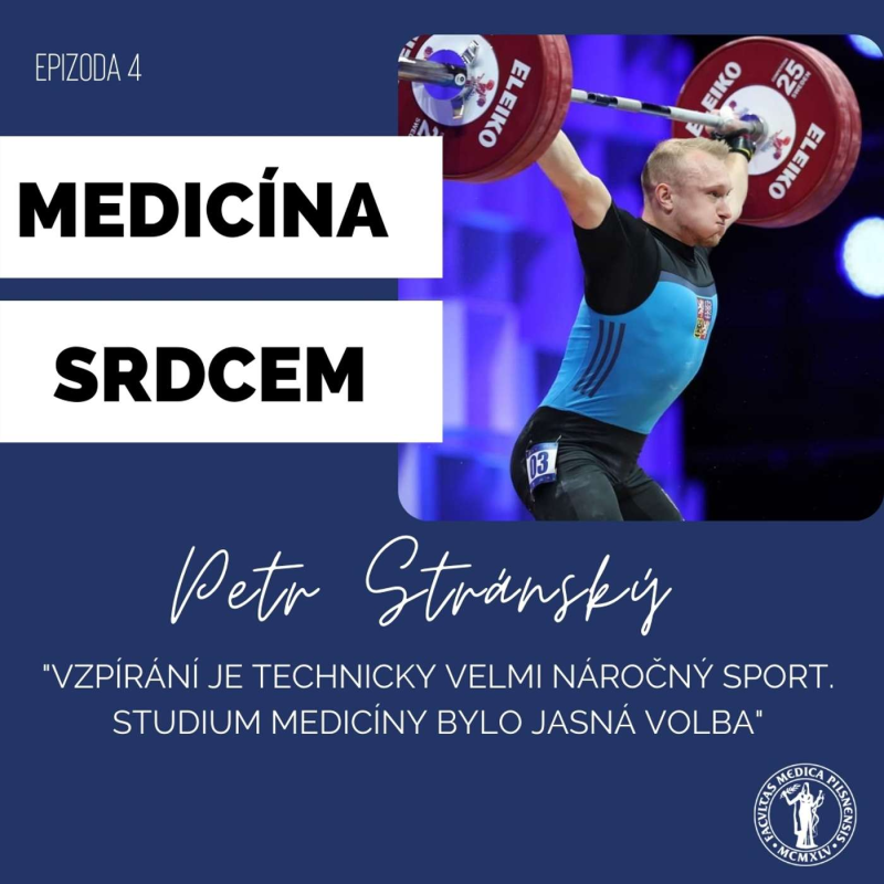 Obrázek epizody #4 Petr Stránský- "Vzpírání je technicky velmi náročný sport. Studium medicíny bylo jasná volba."
