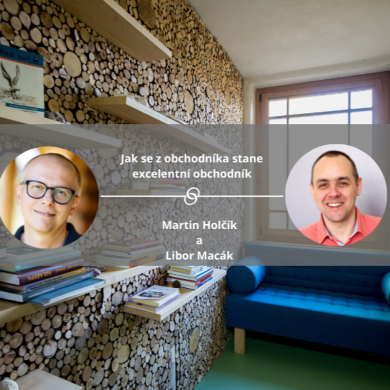 Obrázek epizody Jak se z obchodníka stane excelentní obchodník #spokojeneavykonnefirmy