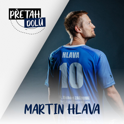 Obrázek epizody #9 Martin Hlava