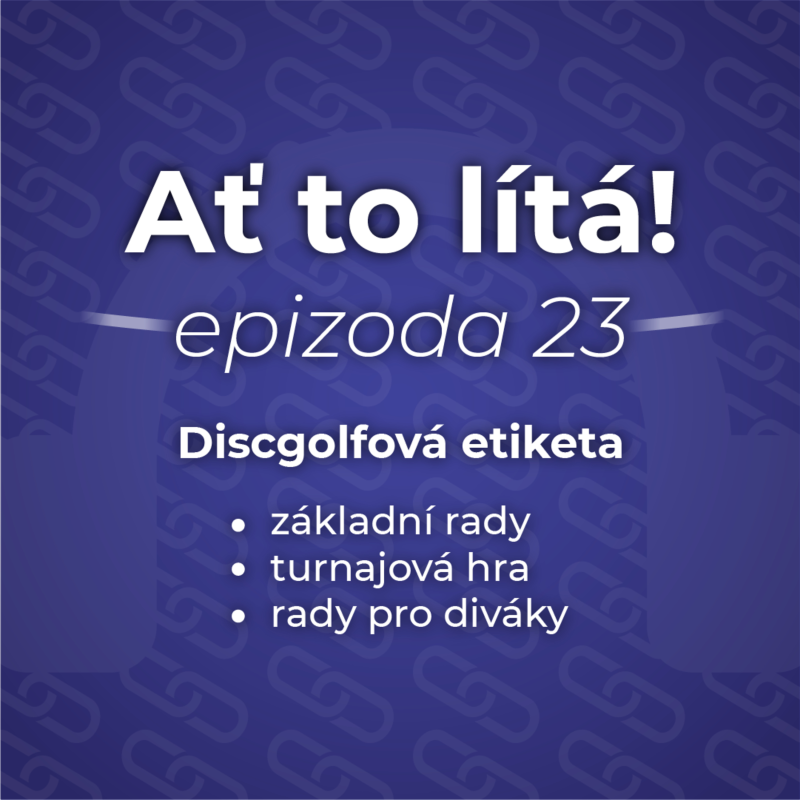 Obrázek epizody 23: Discgolfová etiketa