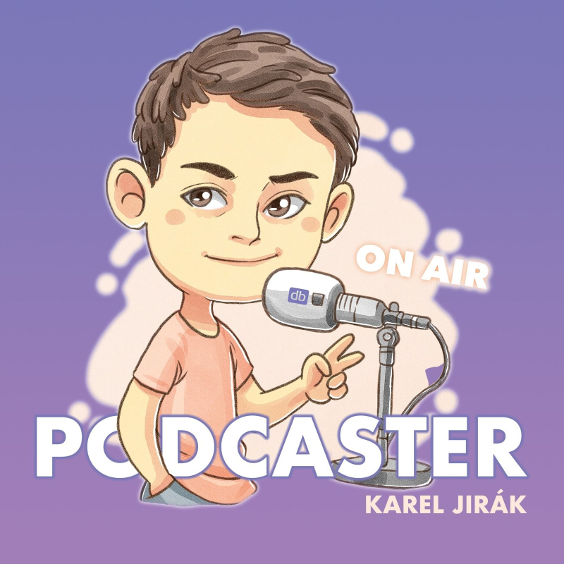 Obrázek epizody PODCASTER 0 Karel Jirák - Neprožívej tolik to péčko
