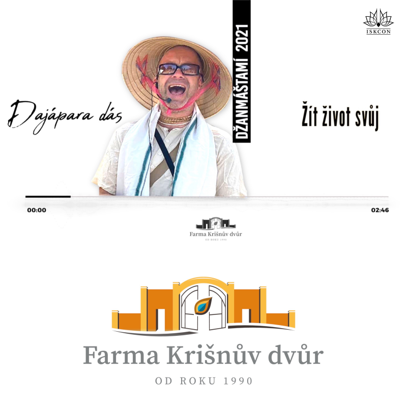 Obrázek epizody Dajápara dás, píseň: Žít život svůj. Festival Šrí Krišna Džanmáštamí 2021 Krišnův dvůr
