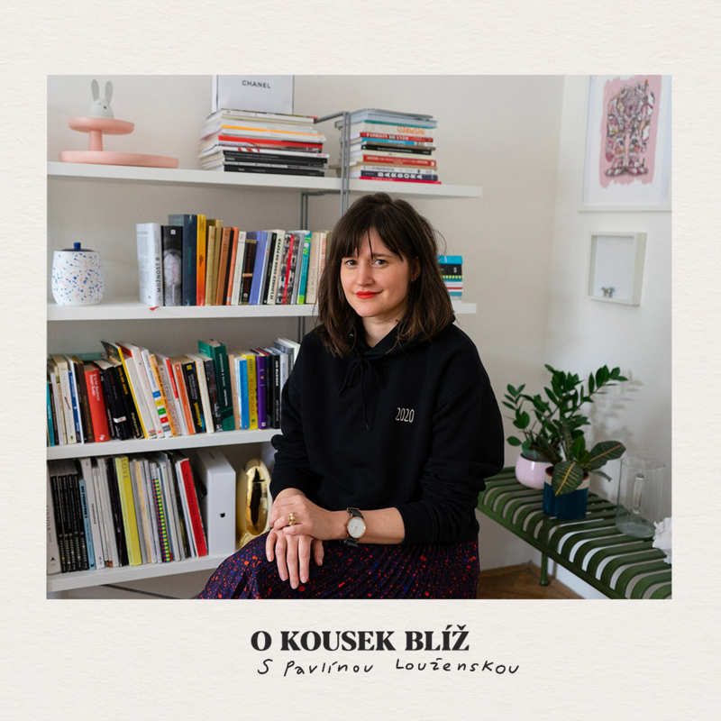 Obrázek epizody 55. díl | O kousek blíž s Pavlínou Louženskou