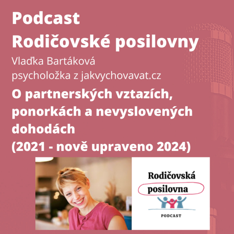 Obrázek epizody 07 - O partnerských vztazích, ponorkách a nevyslovených dohodách, Vlaďka Bartáková (2021, upraveno)