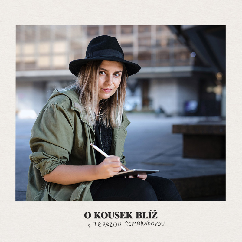 Obrázek epizody 46. díl | O kousek blíž s Terezou Semerádovou