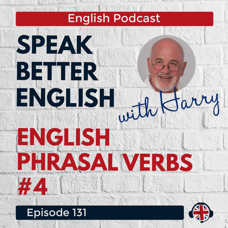 Obrázek epizody Speak Better English with Harry | Episode 131