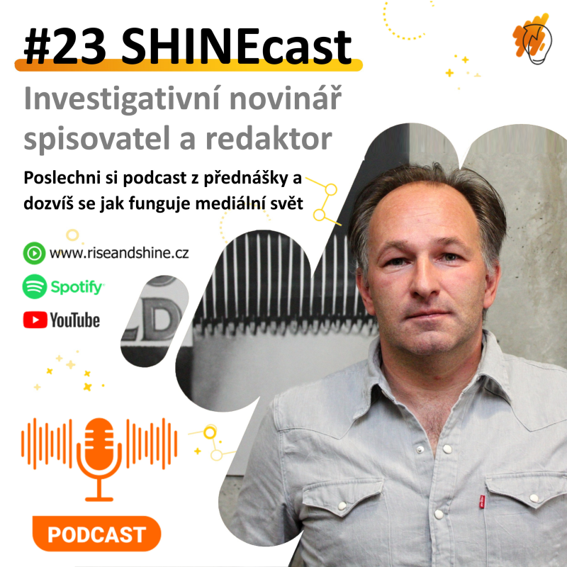 Obrázek epizody #23 SHINEcast - Marek Wollner - Pravda, dezinformace a propaganda