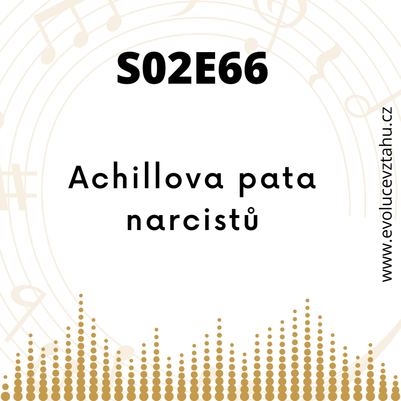 Obrázek epizody Achillova pata narcistů - jak ho naštvat a vítězit