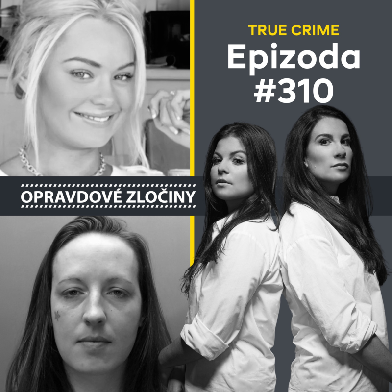 Obrázek epizody #310 - Emily Longley & Joanna Dennehy