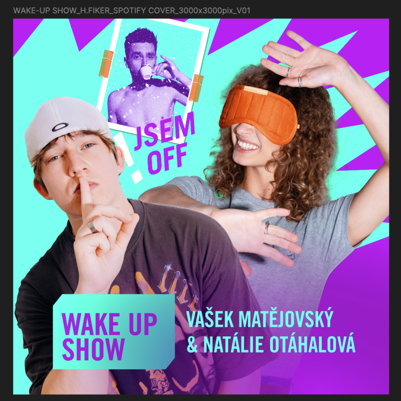 Obrázek epizody WAKE UP SHOW: „Teď se cítím jak Eminem po udělání.“