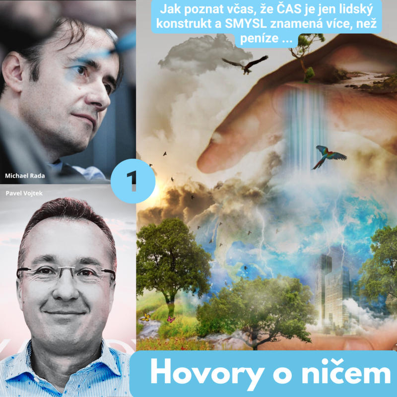 Obrázek epizody Pavel Vojtek - Rozhovor Michaela Rady s Pavlem Vojtkem v rámci pořadu Hovory o ničem.