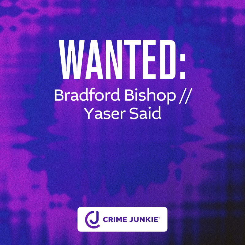 Obrázek epizody WANTED: Bradford Bishop // Yaser Said
