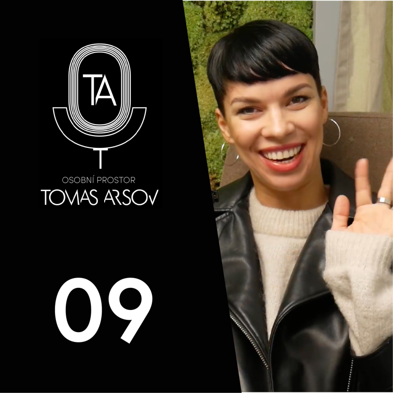 Obrázek epizody RADKA PAVLOVČINOVÁ: O HERECTVÍ, ZPĚVU S EVOU FARNOU A KÁVĚ – Osobní Prostor Tomáše Arsova #09