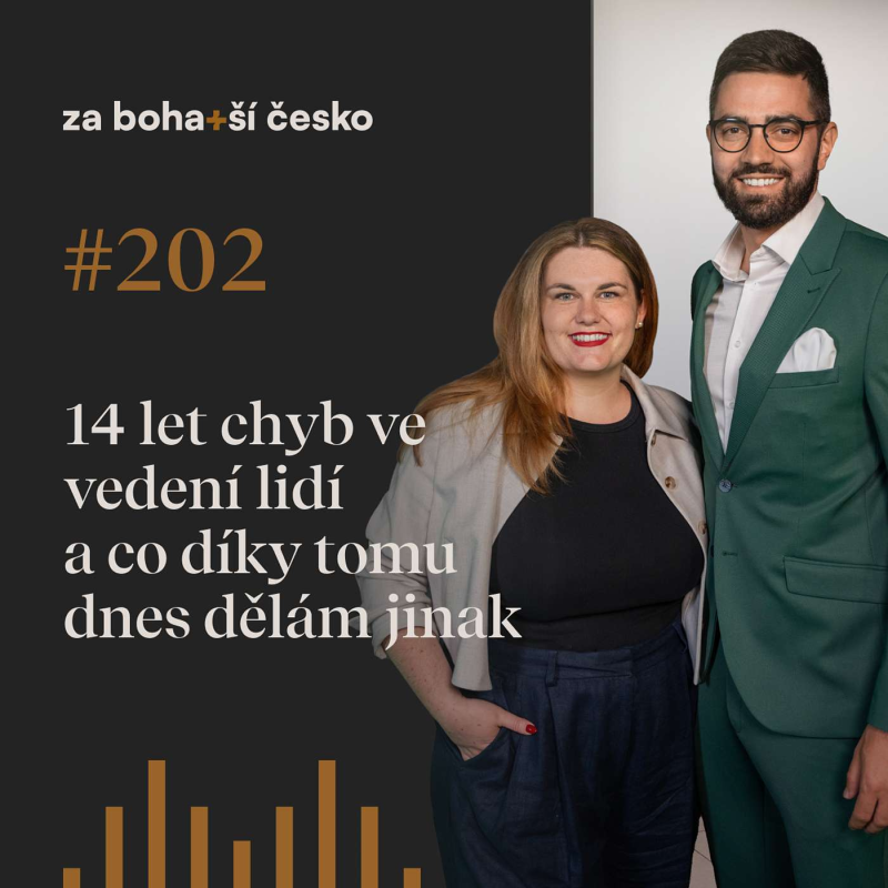 Obrázek epizody #202 14 let chyb ve vedení lidí a co díky tomu dnes dělám jinak