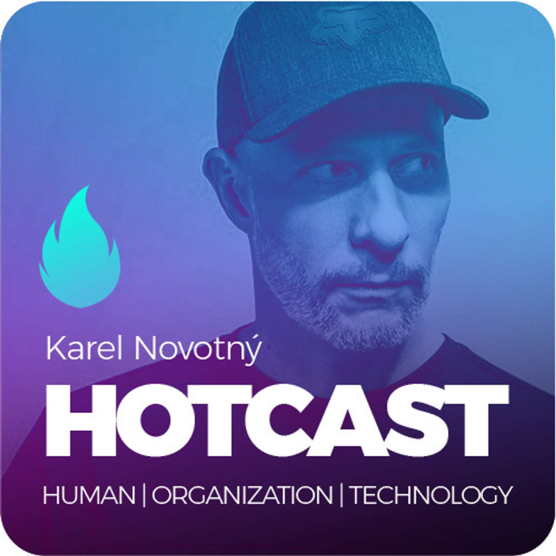 Obrázek epizody HOTCAST - Karel Novotný o strategiích (nejen) v marketingu
