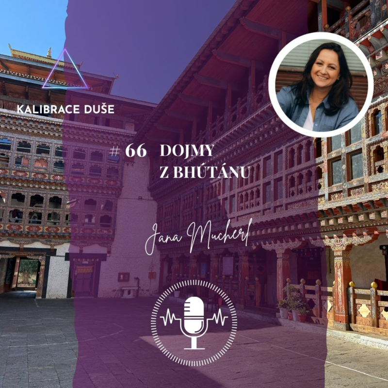 Obrázek epizody #66 Dojmy z Bhútánu