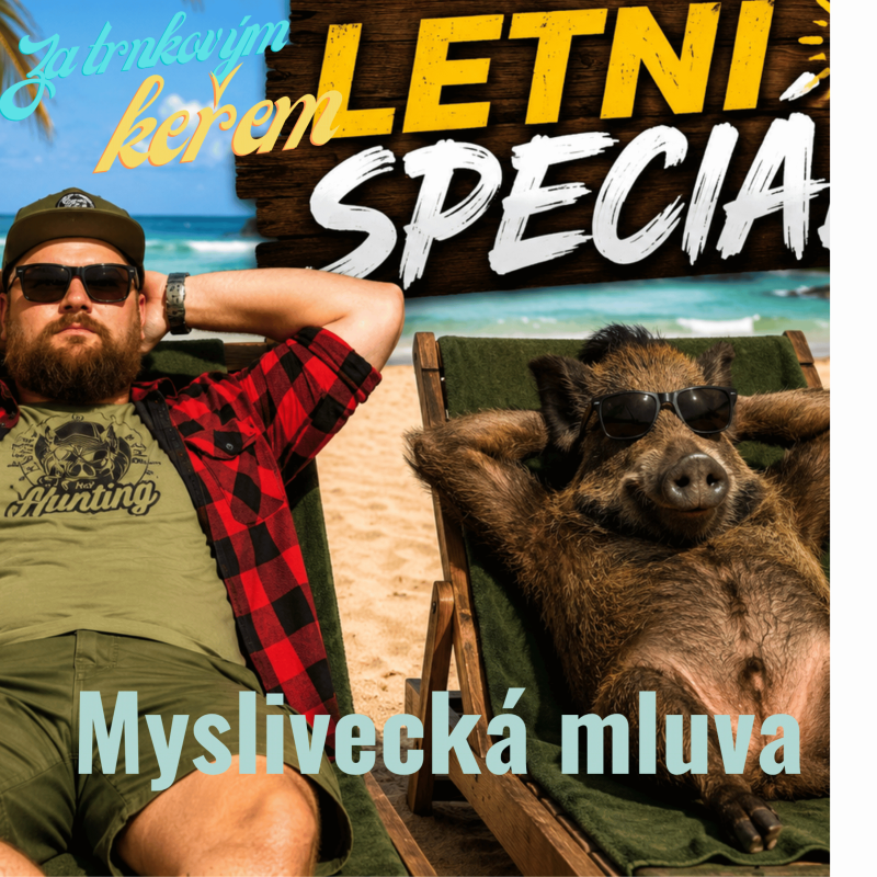Obrázek epizody Letní speciál ZTK | Myslivecká mluva - Základní myslivecké názvosloví