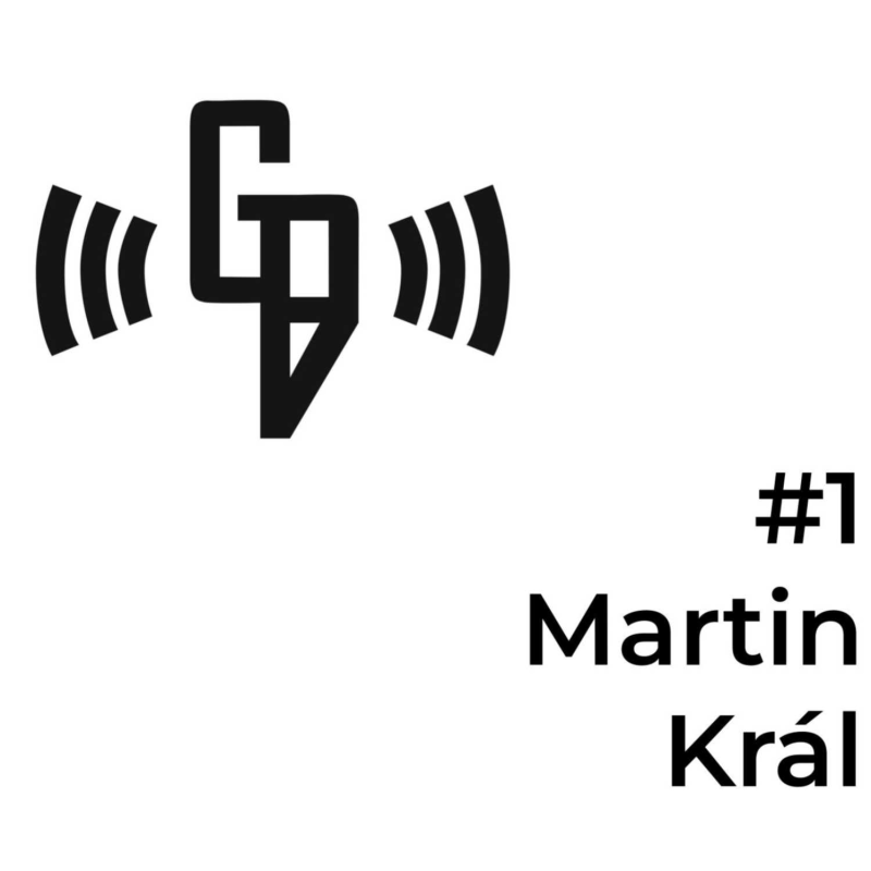 Obrázek epizody GVP Podcast - #1 Martin Král