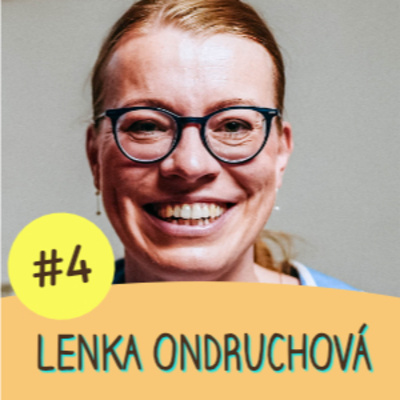 Obrázek epizody #4 Lenka Ondruchová Sime