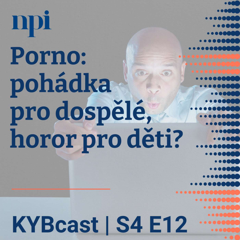 Obrázek epizody Porno: pohádka pro dospělé, horor pro děti? | S4:E12