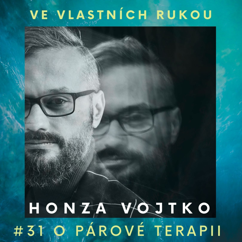 Obrázek epizody #31 Honza Vojtko o párové terapii