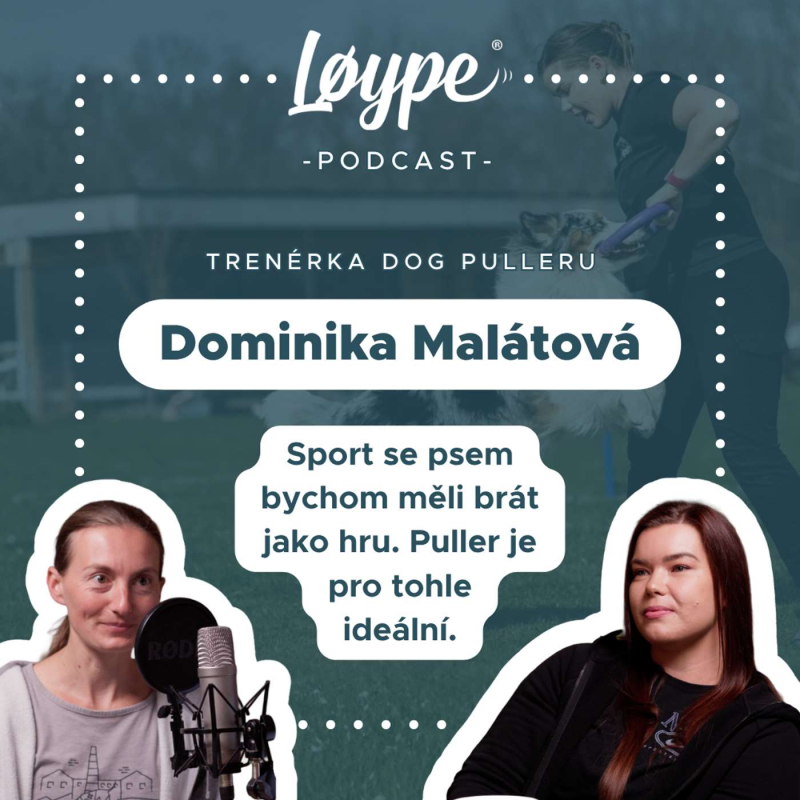 Obrázek epizody 137 | Proč miluje puller a výlety | Dominika Malátová
