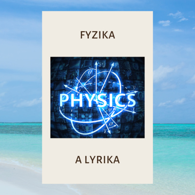 Obrázek epizody NEO Time: Fyzika a lyrika