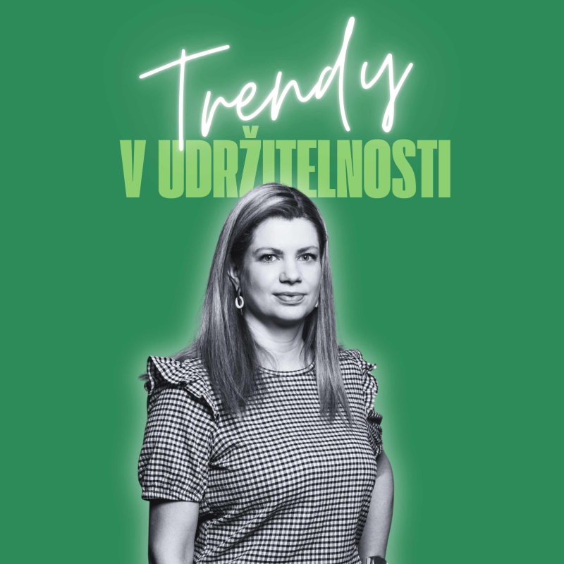 Obrázek epizody Trendy v udržitelnosti #73 – Stanislava Tomková, Na mysli
