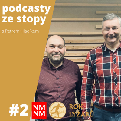 Obrázek epizody Podcasty ze stopy #2 Miloš Brabec