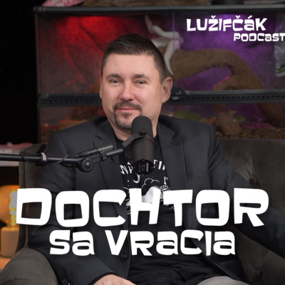 Obrázek epizody Lužifčák #183 Jozef Fatrsík