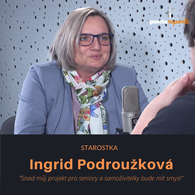 Obrázek epizody Ingrid Podroužková – starostka: Snad můj projekt pro seniory a samoživitelky bude mít smysl