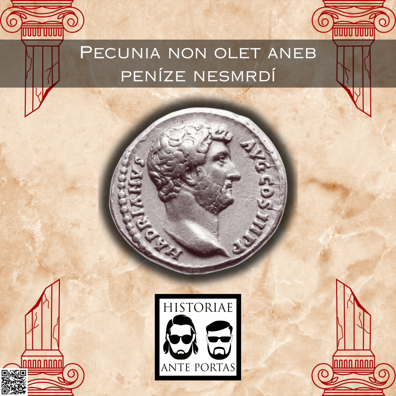 Obrázek epizody 22 – Pecunia non olet aneb peníze nesmrdí