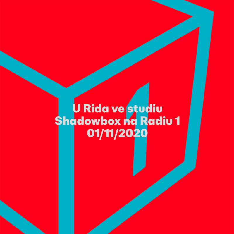 Obrázek epizody Shadowbox @ Radio 1 01/11/2020: U Rida ve studiu