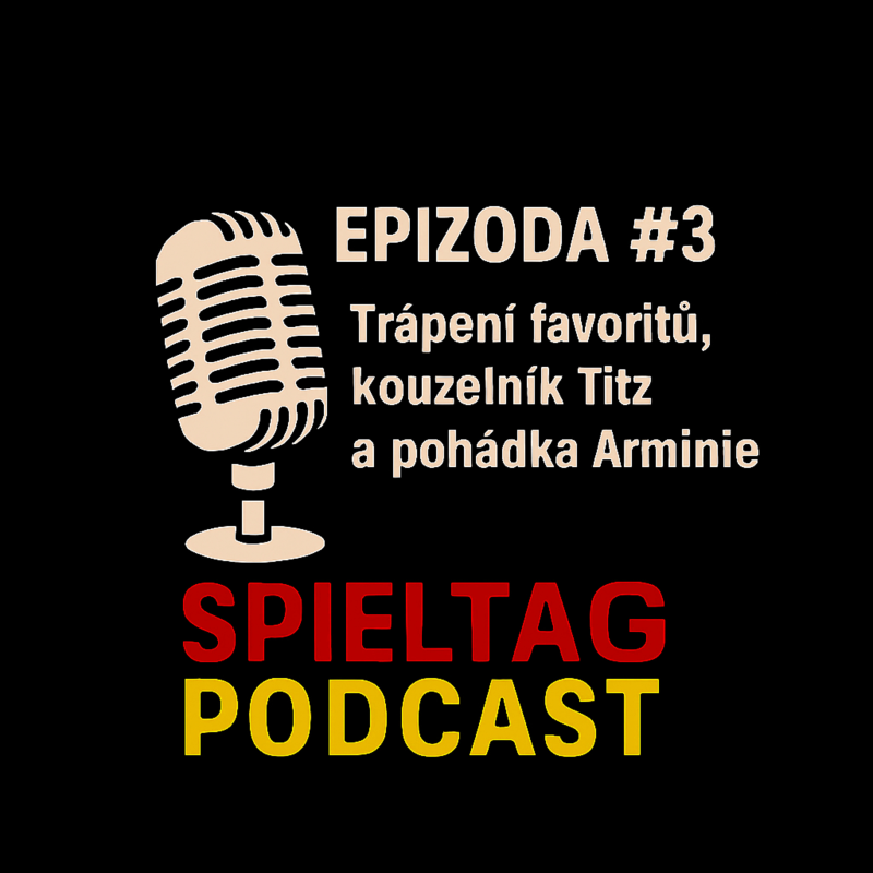 Obrázek epizody # 3 - Trápenka favoritů, kouzelník Titz a pokračující pohádka Bielefeldu