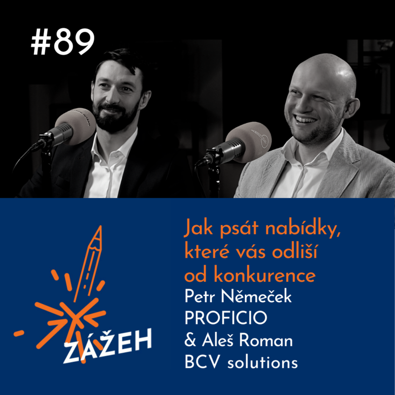 Obrázek epizody 89: Petr Němeček a Aleš Roman | Jak psát nabídky, které vás odliší od konkurence