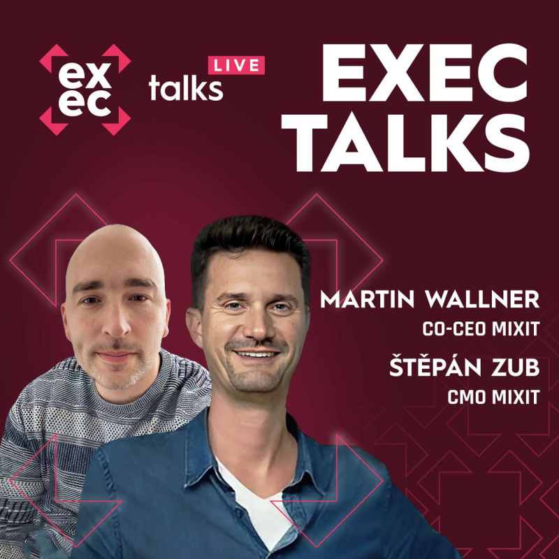 Obrázek epizody #60 exec talks: Martin Wallner & Štěpán Zub (Co-CEO & CMO, Mixit) – Jak uřídit 40% růst, evropskou expanzi a vstup do retailu