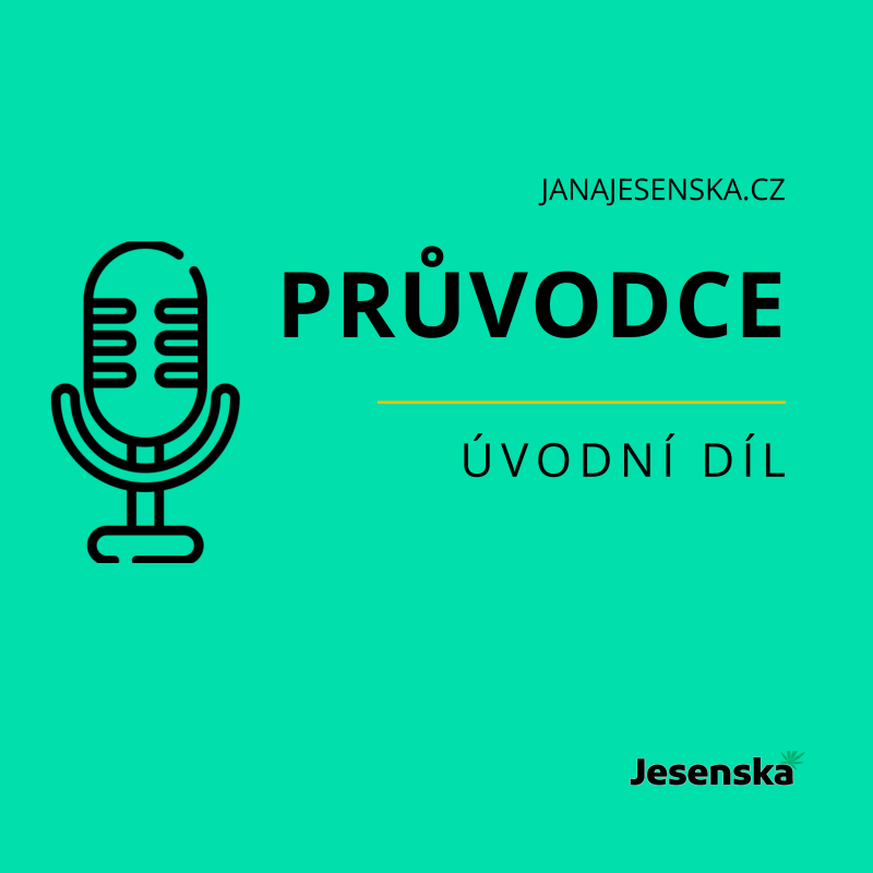 Obrázek epizody Úvodní díl podcastu - Průvodce Jana Jesenská