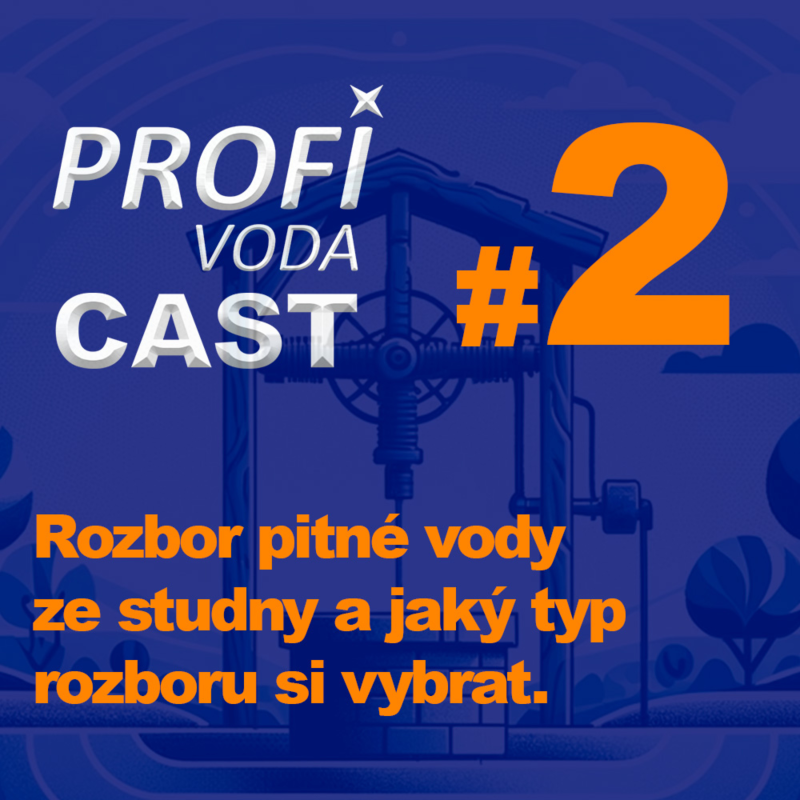 Obrázek epizody #2. Rozbor pitné vody ze studny a jaký typ rozboru si vybrat