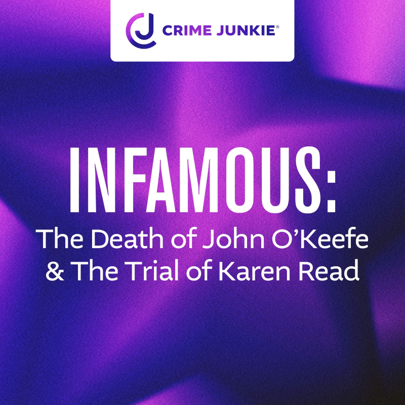 Obrázek epizody INFAMOUS: The Death of John O'Keefe & The Trial of Karen Read