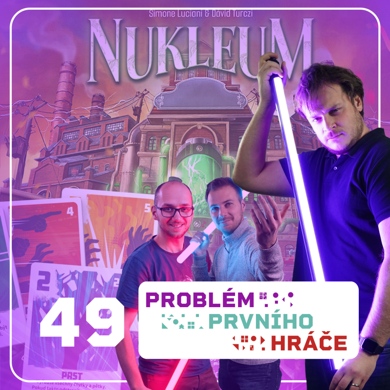 Obrázek epizody #49 – Přestřelka, Nukleum, Kutná Hora a cestovní hry