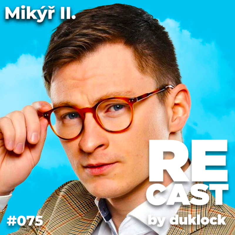 Obrázek epizody Martin Mikyska II. (Mikýř) #75